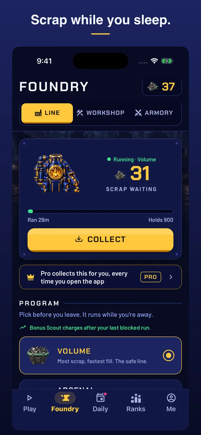Scrap while you sleep.